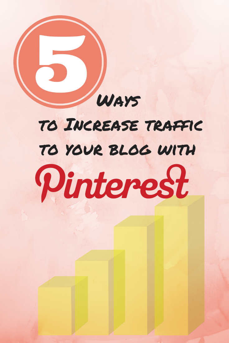 5-Ways-to-Increase-Blog-Traffic-with-Pinterest.png