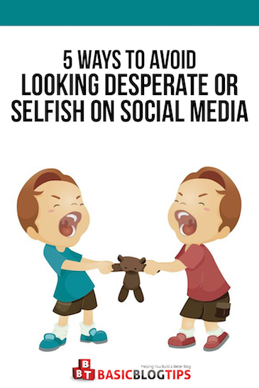 How to Avoid Looking Desperate on Social Media