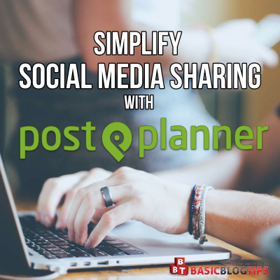 Simplify Social Media Sharing With PostPlanner